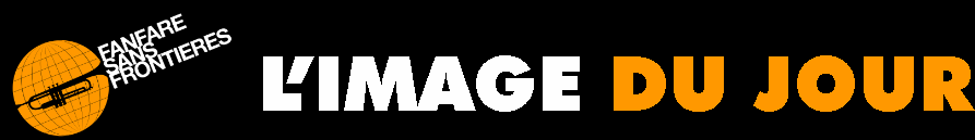 Fanfare sans frontières - l'image du jour